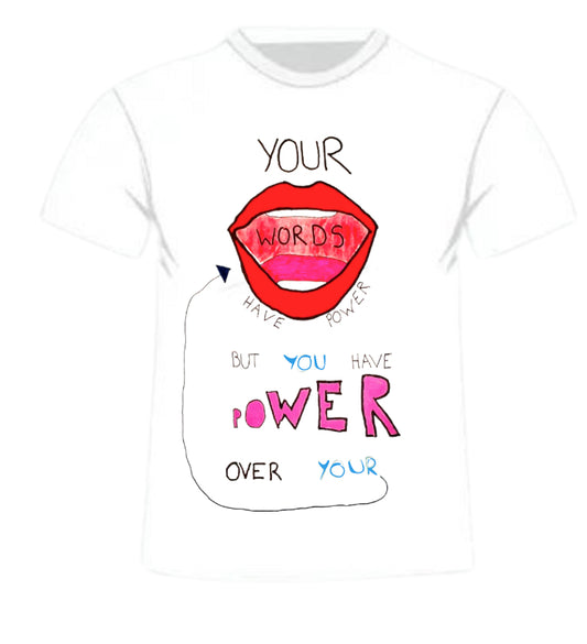 You Have Control Over Your Words